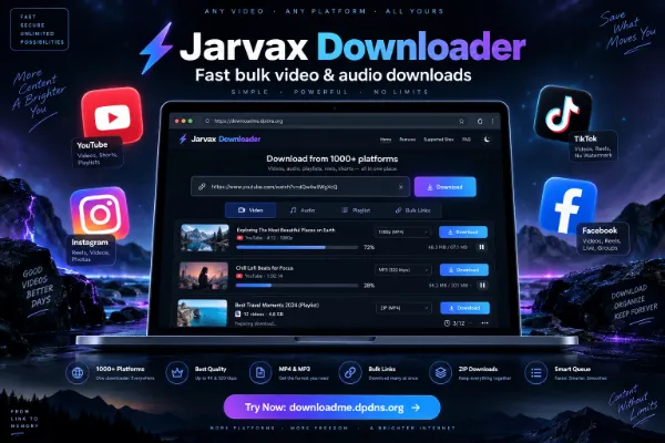 Jarvax Downloader — Fast Bulk Video & Audio Downloads from 1000+ Supported Platforms in the Best Available Quality. — Social Media preview